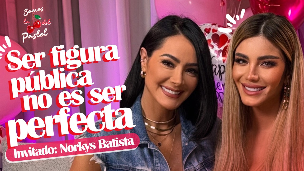 Entre ataques, maternidad y resiliencia con Norkys Batista 