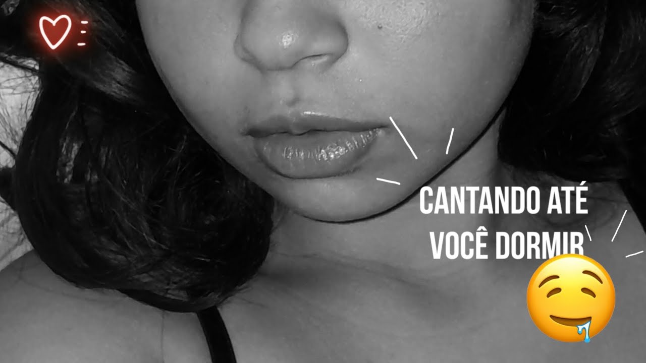ASMR cantando para você dormir 😴 🎤