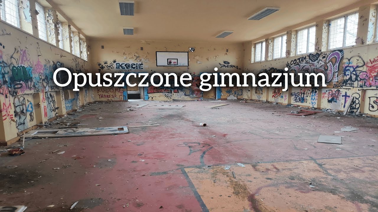 Opuszczone gimnazjum