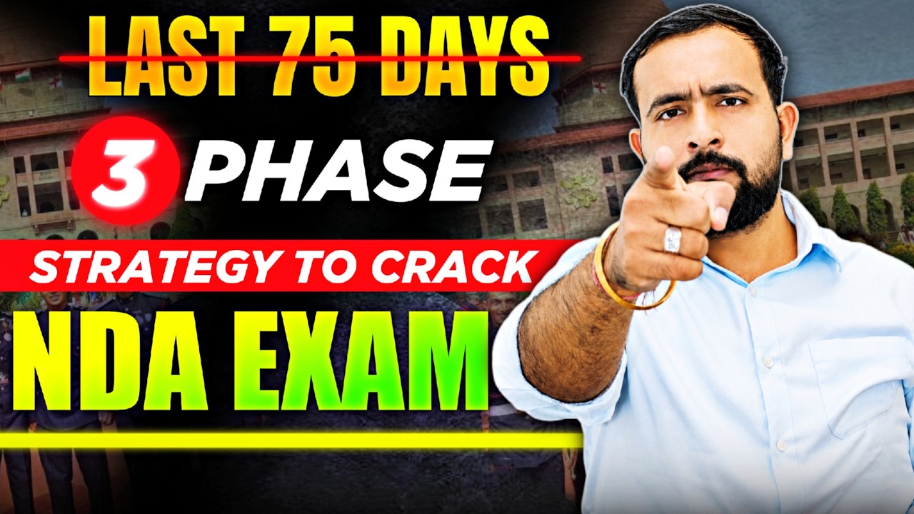 75 Days ❌ NDA Preparation Strategy | 3 Phase Study Plan to Crack NDA 2 2026