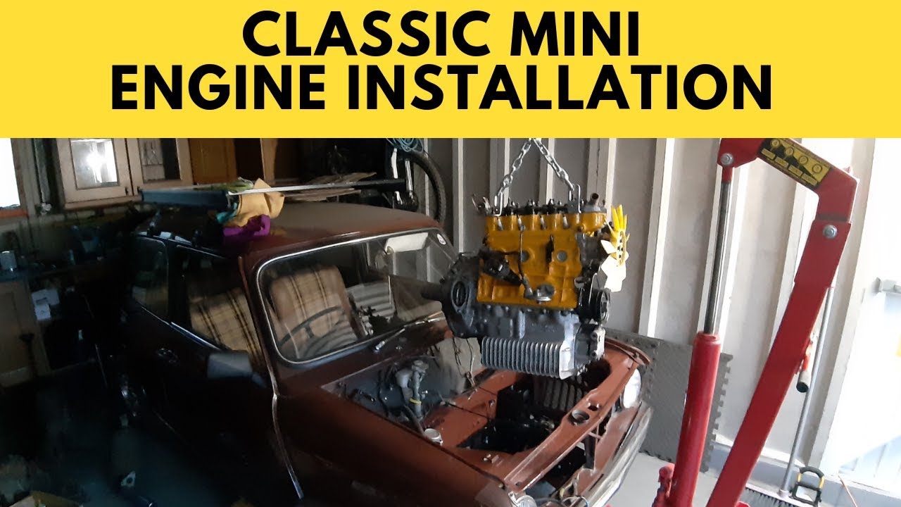 Classic Mini Engine Install