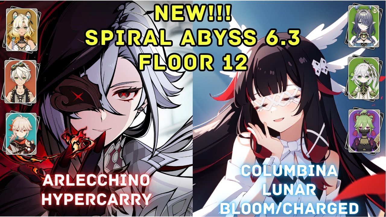 Spiral Abyss 6.3 Floor 12 | C0 R1 Arlecchino Hypercarry & C0 Columbina Lunar Bloom/Charged