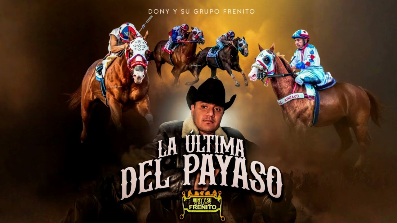 La Ultima Del Payaso-Dony Y Su Grupo Frenito