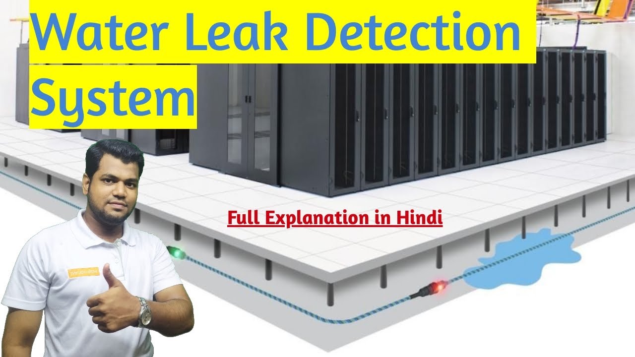 Water Leak Detection System | WLD in Critical Room | Conventional WLD | Full Explanation in Hindi