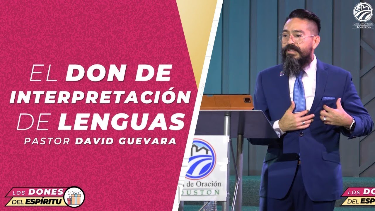 05 | David Guevara | El don de interpretación de lenguas | 09/11/2022