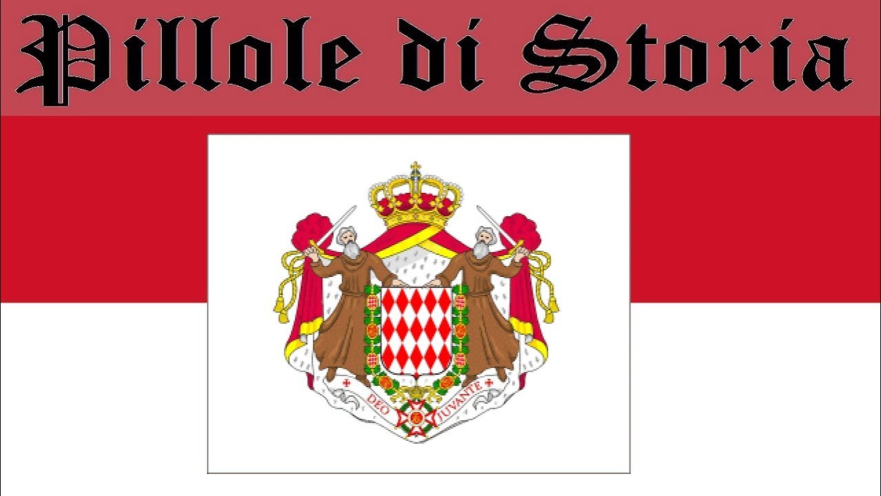 143 - La storia del Principato di Monaco [Pillole di Storia]