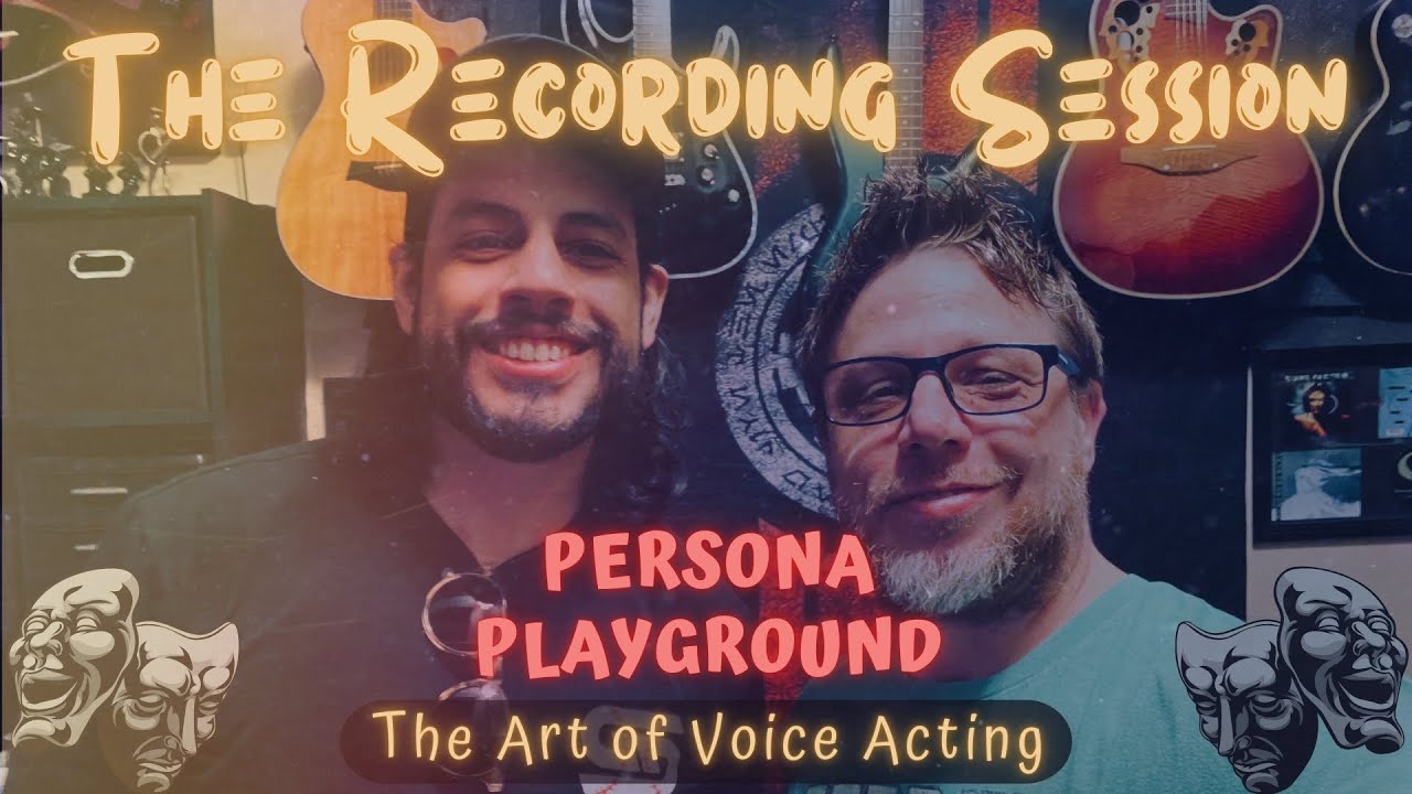 THE RECORDING SESSION | "Persona Playground": The Art of Voice Acting (Ep 24)