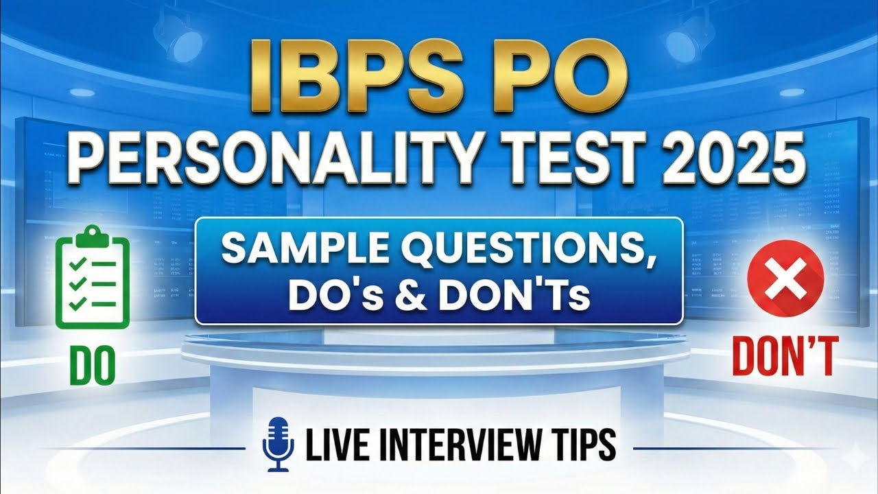 IBPS PO Personality Test 2025 | Personality Test Sample Questions| What Will Be Asked?Do's & Don't
