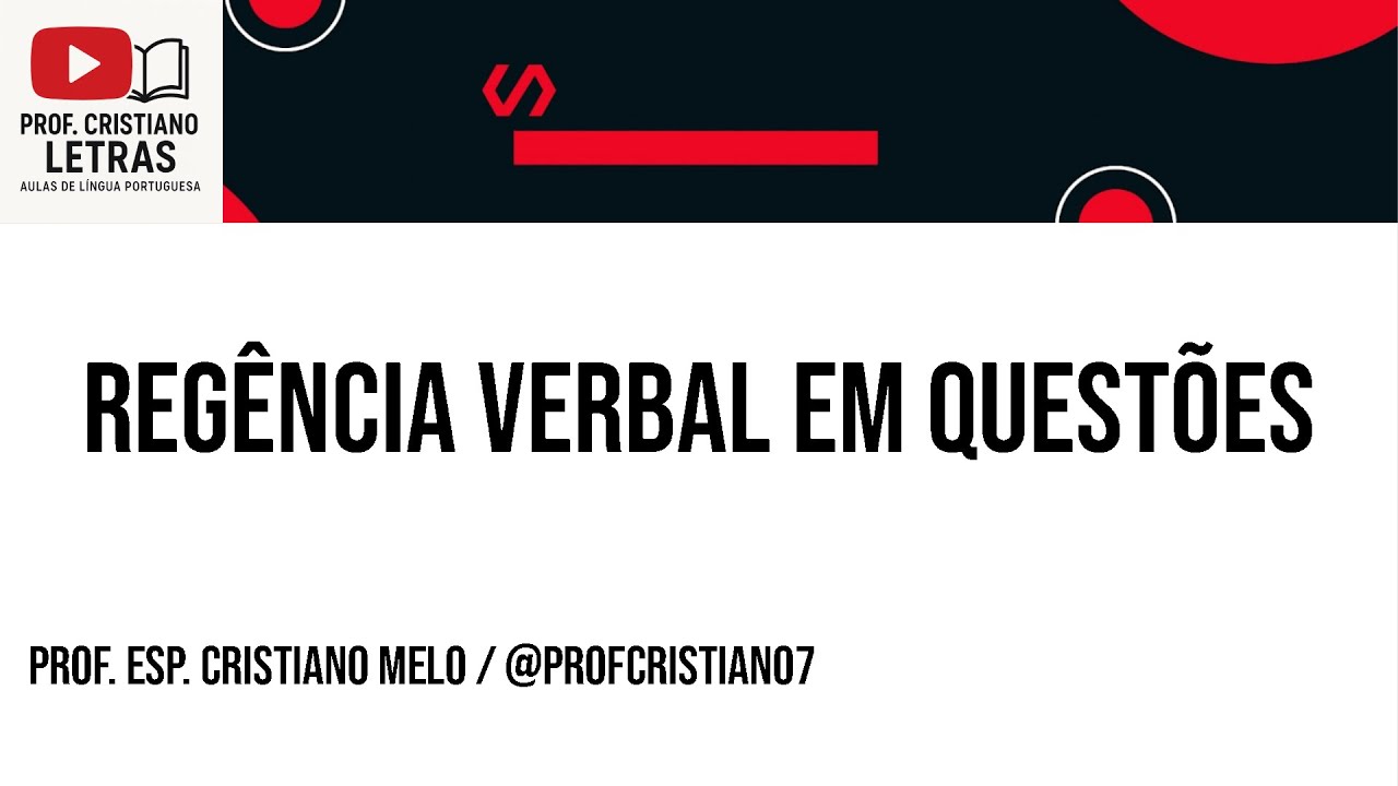 REGÊNCIA VERBAL EM QUESTÕES | SÉRIE LÍNGUA PORTUGUESA EM QUESTÕES