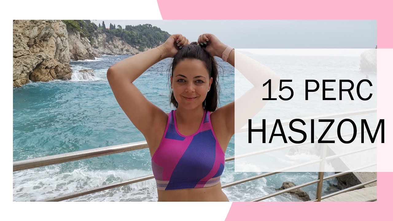 15 PERC HASIZOM | eszköz nélkül
