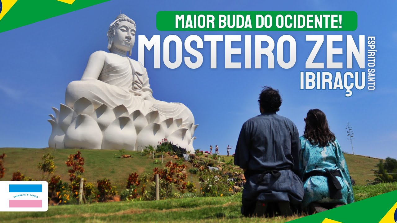 MOSTEIRO ZEN BUDISTA MORRO DA VARGEM em IBIRAÇU - ES | GRANDE BUDA perto de VITÓRIA