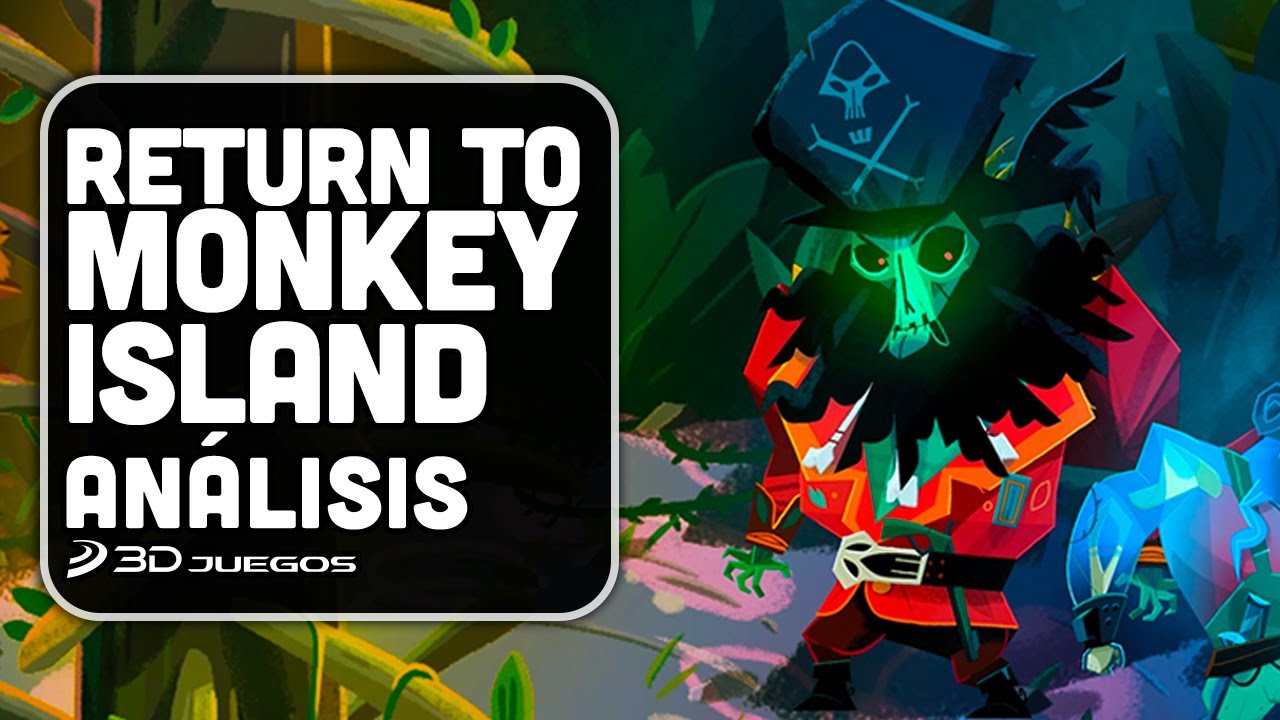 Llevo TODA MI VIDA ESPERANDO este juego: ANÁLISIS de RETURN TO MONKEY ISLAND