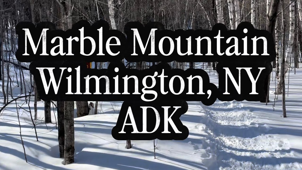 Marble Mountain, Wilmington, NY, Adirondacks 
