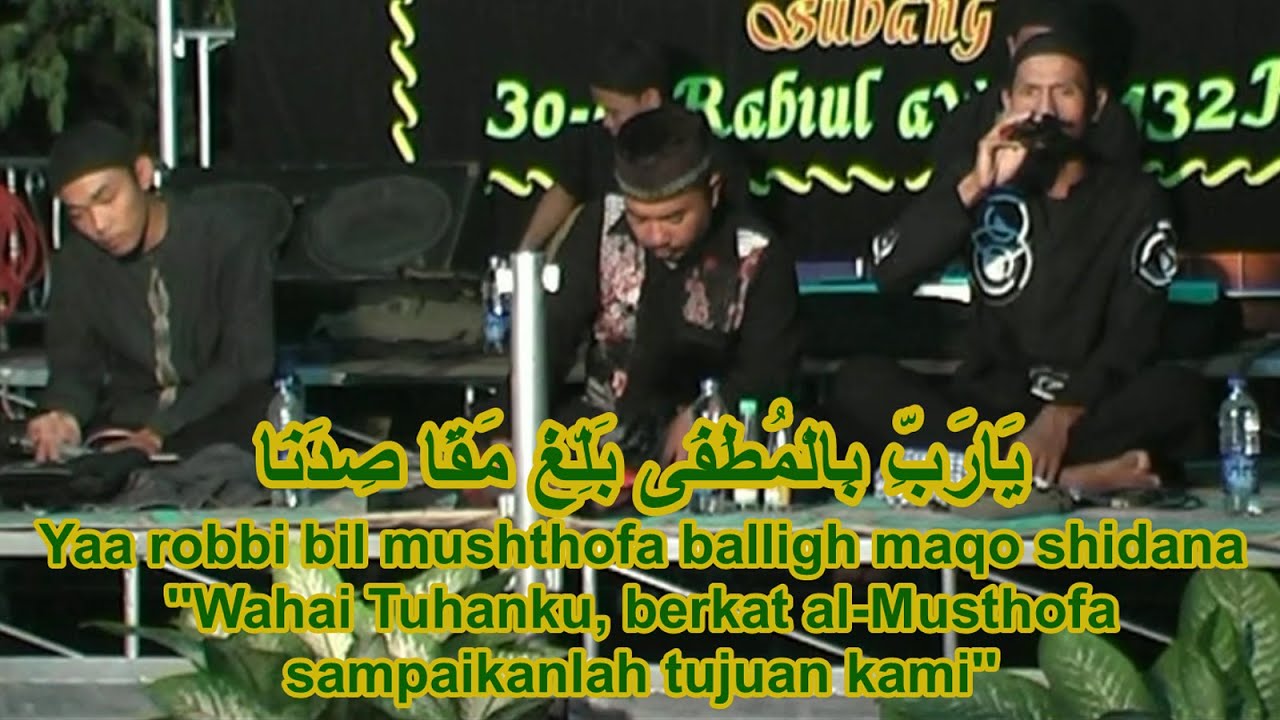 Ya Robbi Bil Mustofa (Beserta Lirik  & Arti) Sholawat by Faisal Kelana Group (2011)