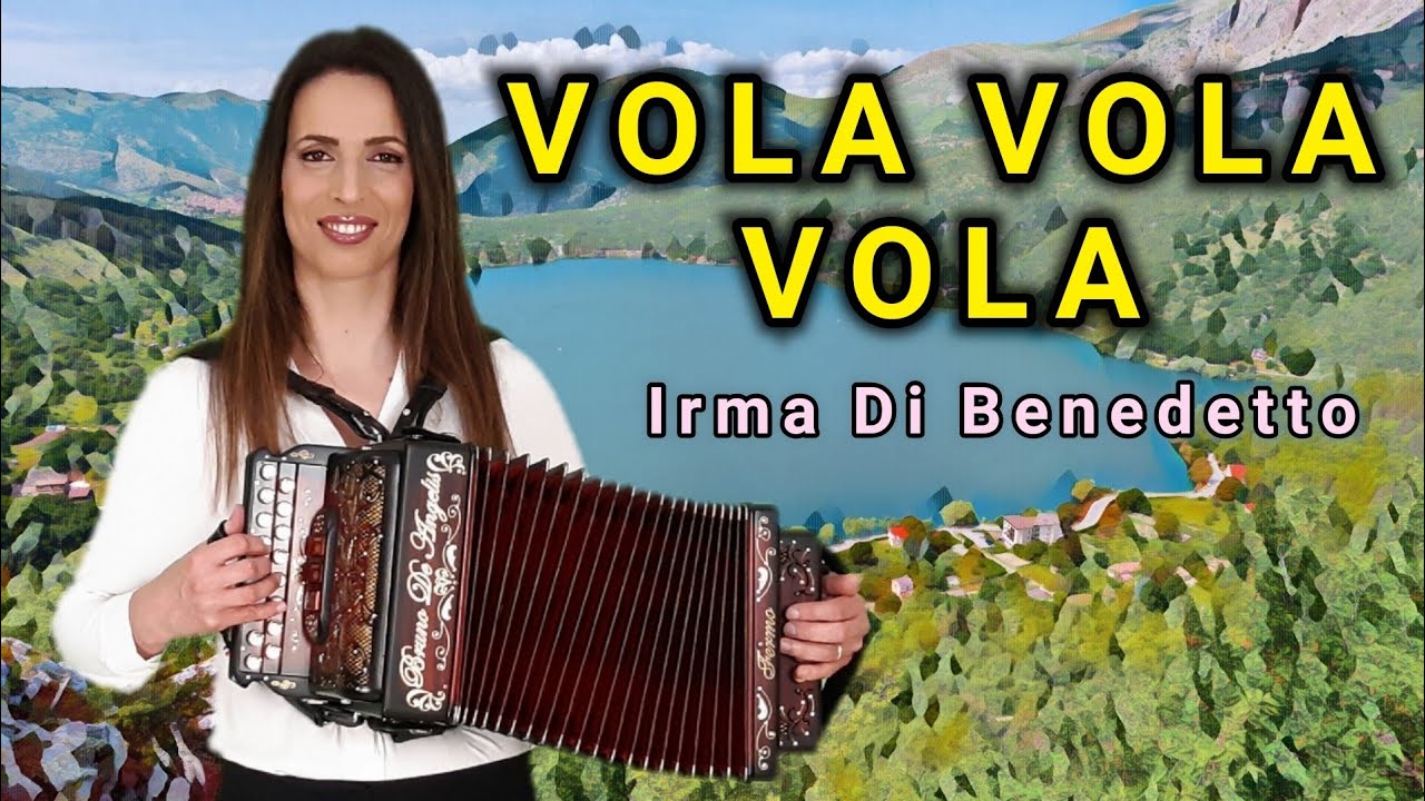 VOLA VOLA VOLA | IRMA DI BENEDETTO - Organetto Abruzzese Accordion, canzone popolare d'Abruzzo