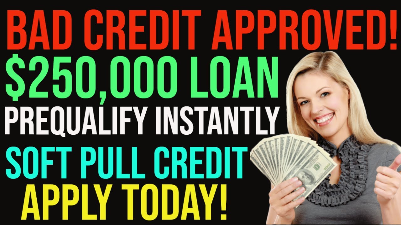 NEW! $250,000 Soft Credit Pre Approval Personal Loan! BAD CREDIT ACCEPTED! (MUST WATCH IMMEDIATELY)