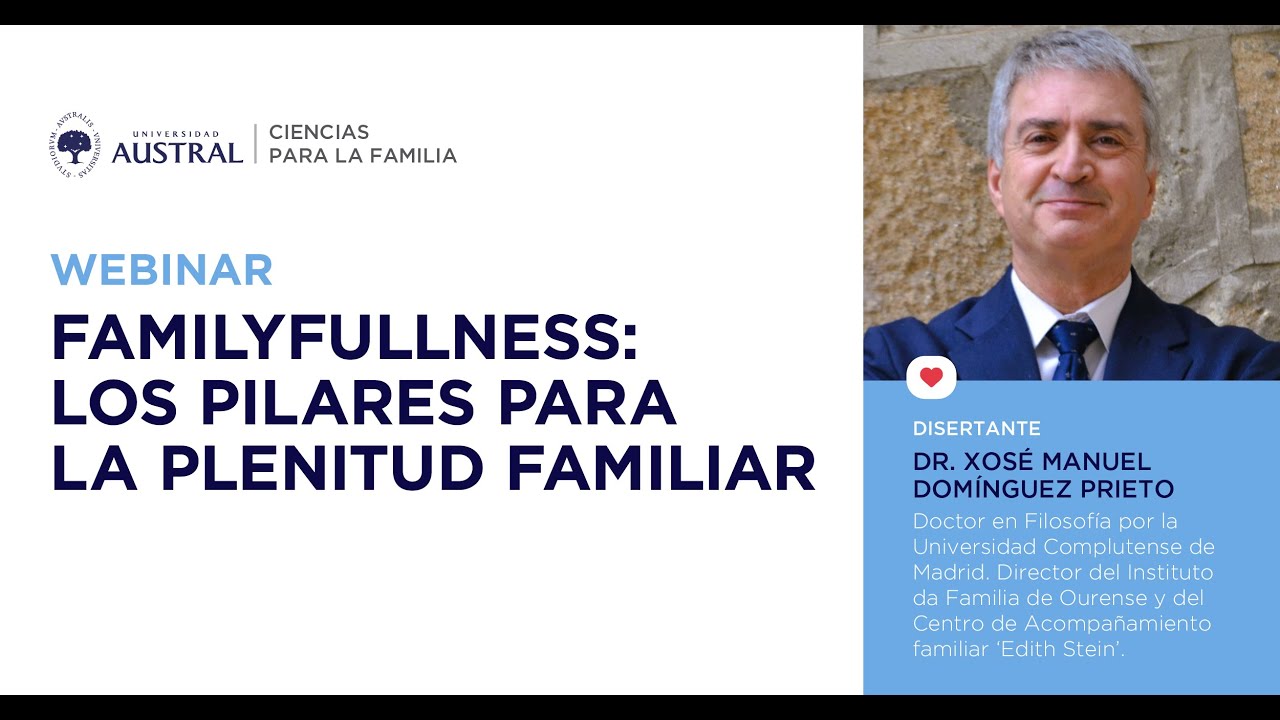 Webinar “Familyfullness: Los pilares para la plenitud familiar