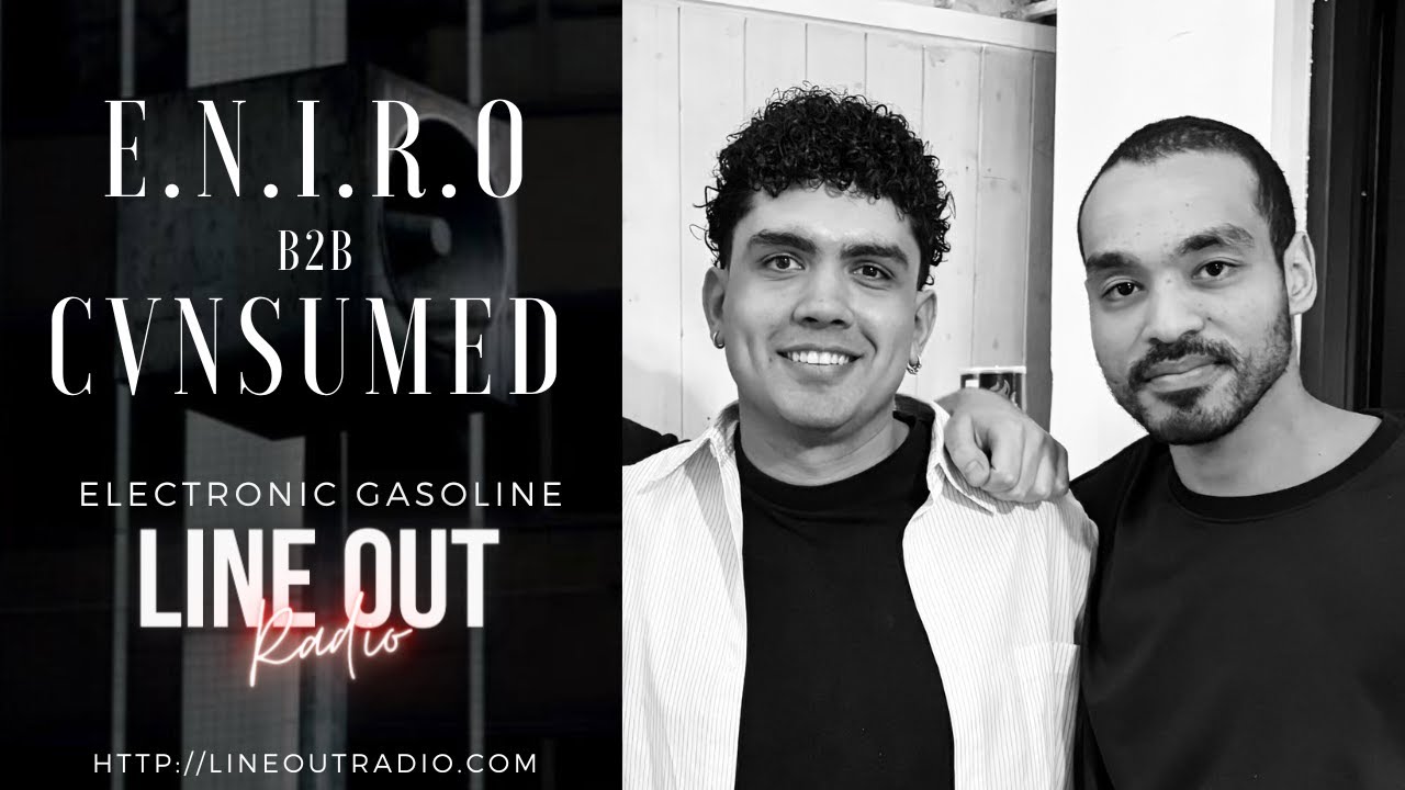 E.n.i.r.o b2b Cvnsumed on Line Out Radio - May 2025