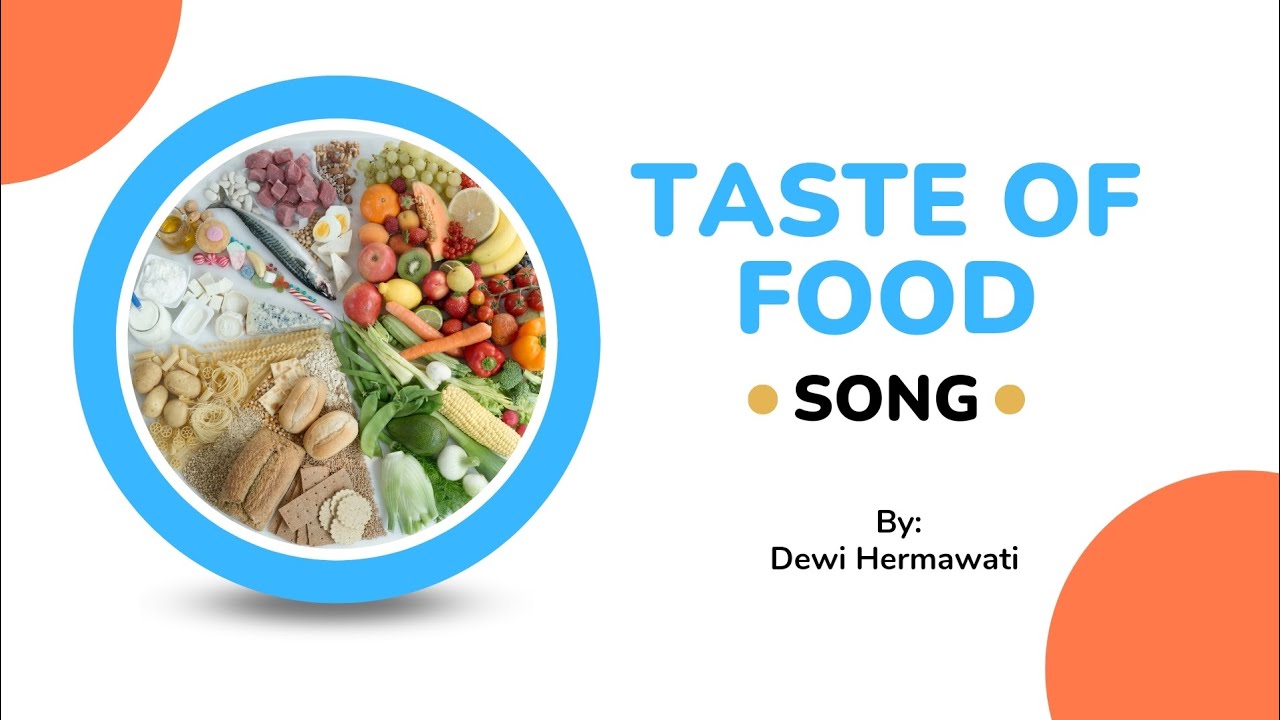 Taste of Food Song (Nada: Potong Bebek Angsa)