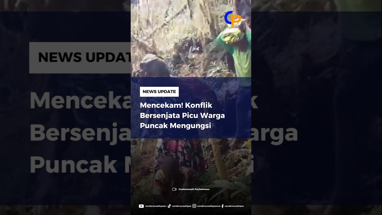 Mencekam! Konflik Bersenjata Picu Warga Puncak Mengungsi