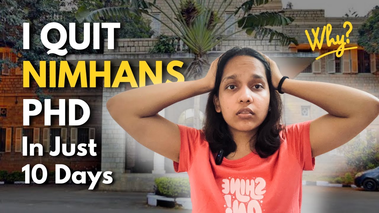 Why did I quit PhD from NIMHANS? | MPhil Clinical Psychology - Part 3