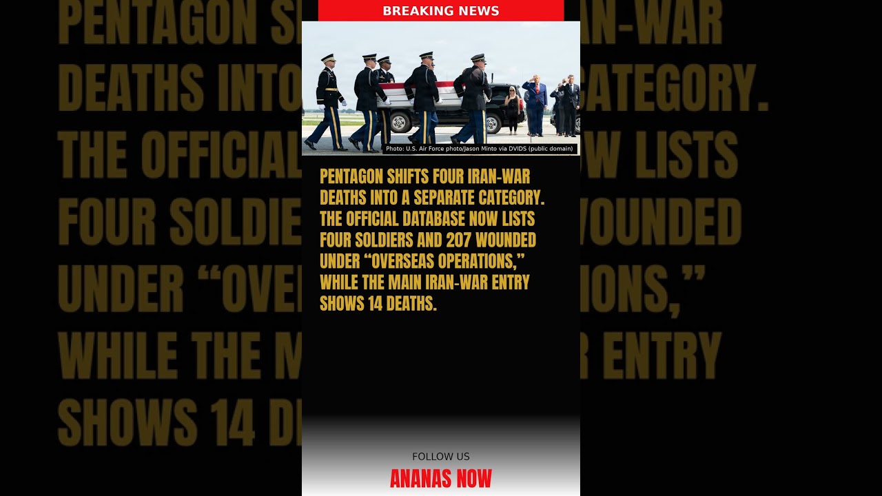 Pentagon shifts four Iran-war deaths into a separate category | #Shorts