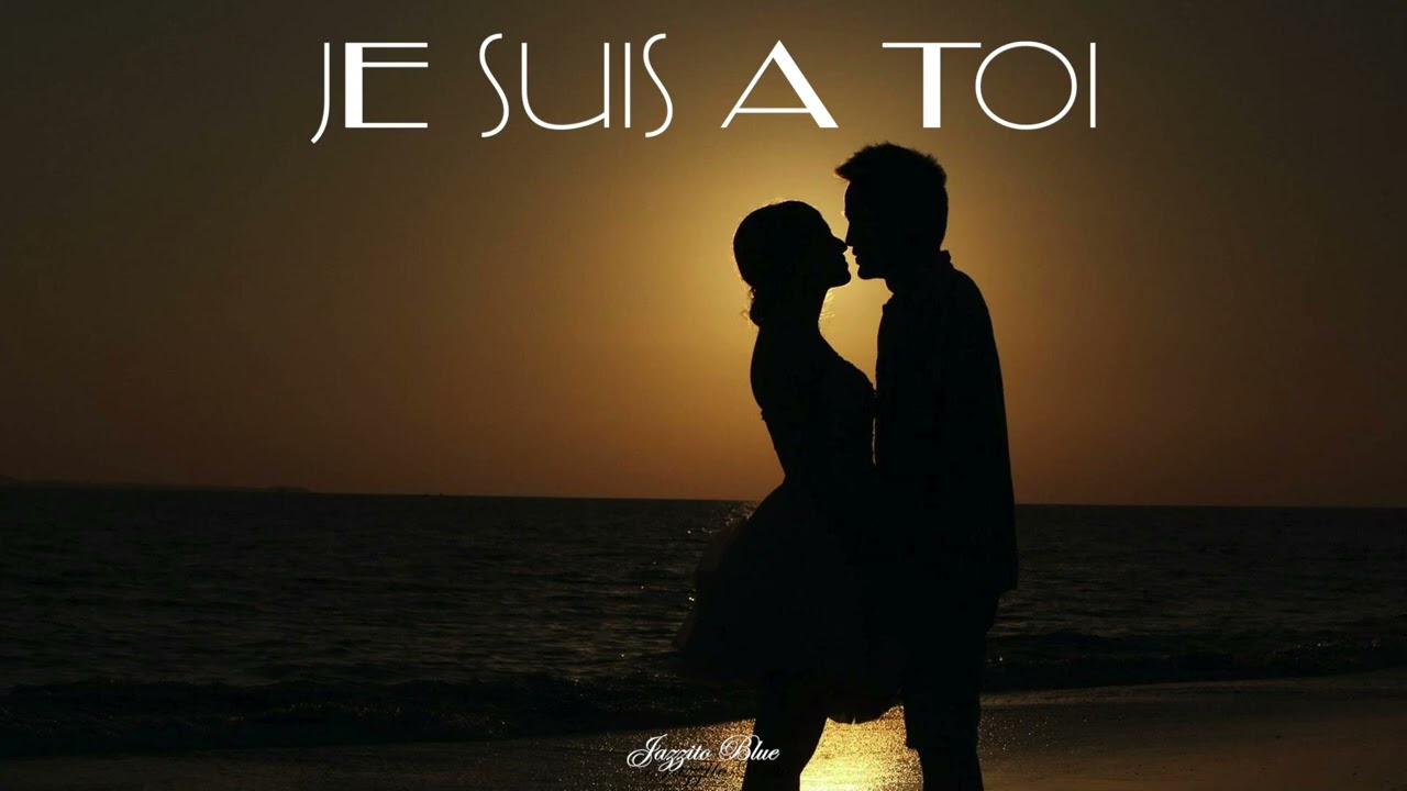 Je suis a Toi - Jazzito Blue