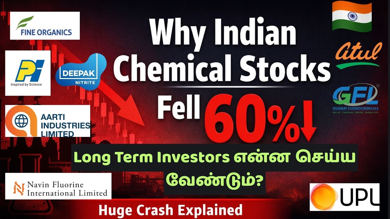 Why Indian Chemical Stocks Fell 60%? Long Term Investors என்ன செய்ய வேண்டும்?