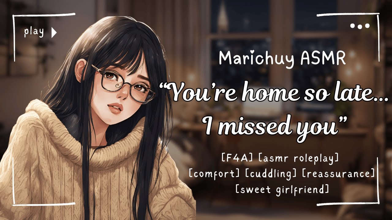 Sweet Girlfriend Comforts You After a Bad Day [F4A] [ASMR Roleplay] [Comfort] [Cuddling]