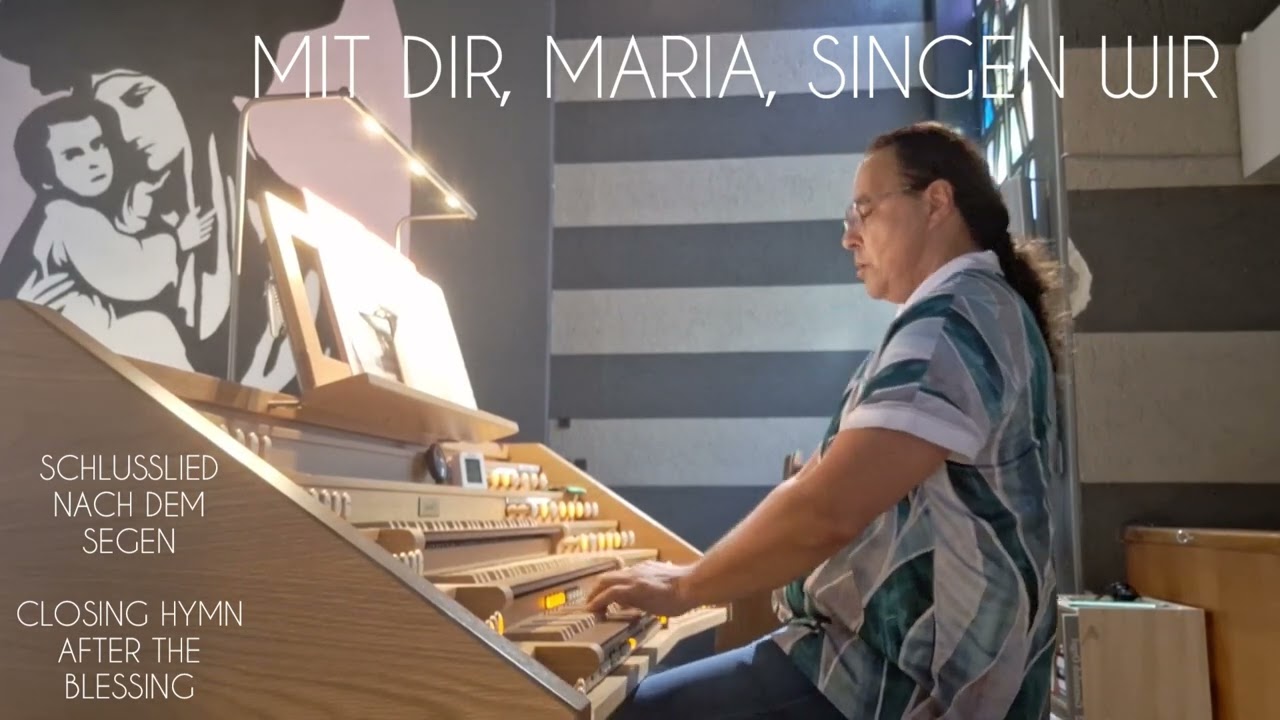 GL 887 - Mit dir, Maria, singen wir (With you, Mary, we sing) GOLDSCHEUER