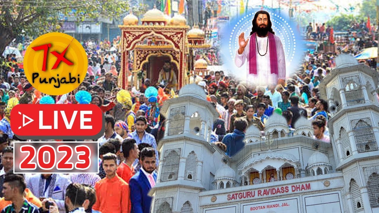 Live🔴Shobha Yatra | Gurpurab | Satguru Ravidass Dham | Bootan Mandi | Jalandhar | 2023 | 7x Punjabi