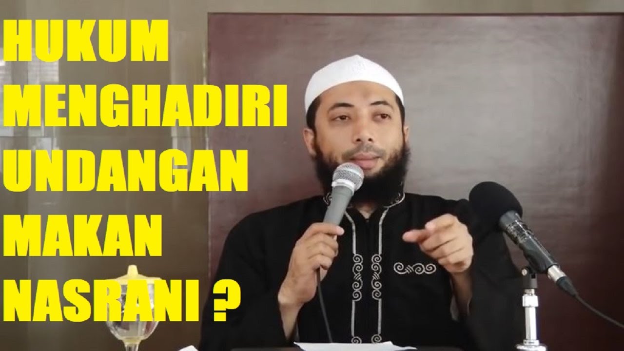 Bolehkah Menghadiri Undangan Makan Orang Nasrani ? - Ust. Khalid Basalamah
