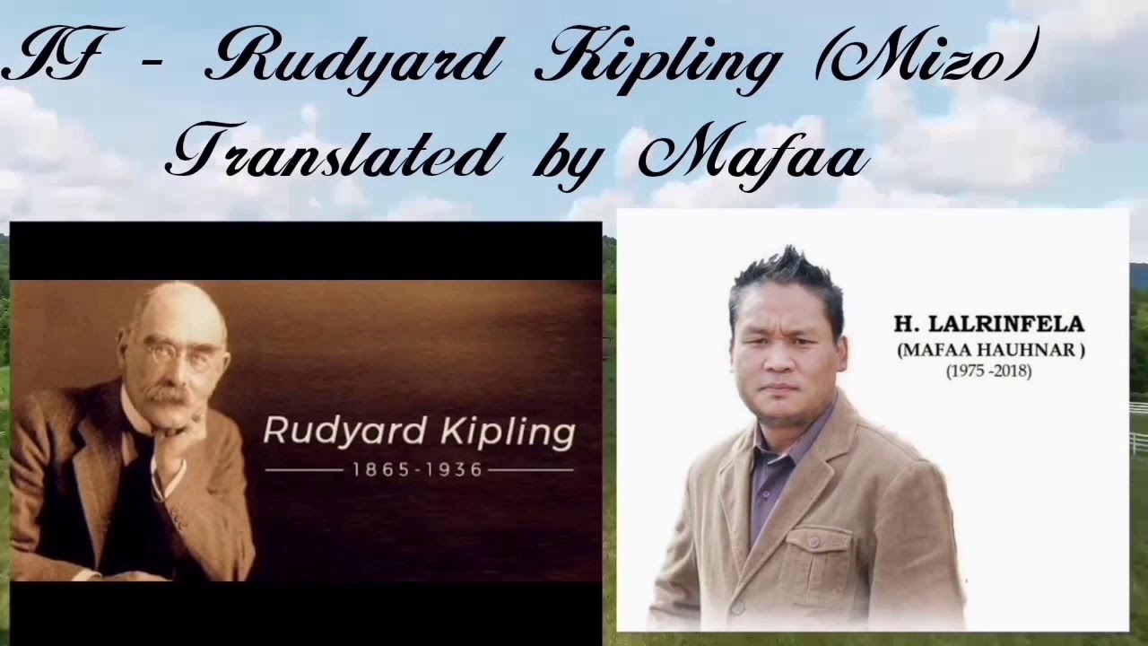IF - Rudyard Kipling ( Mizo) Translated by Mafaa (L)