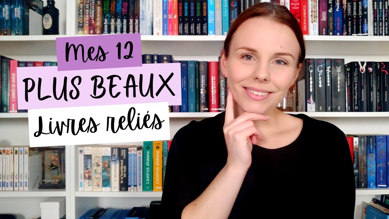 Les plus beaux livres de ma bibliothèque : Il n'y a que des reliés !