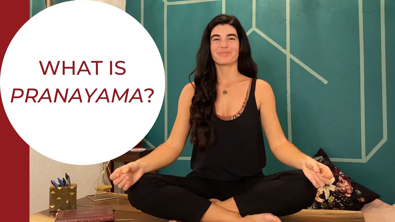 What Is Pranayama?
