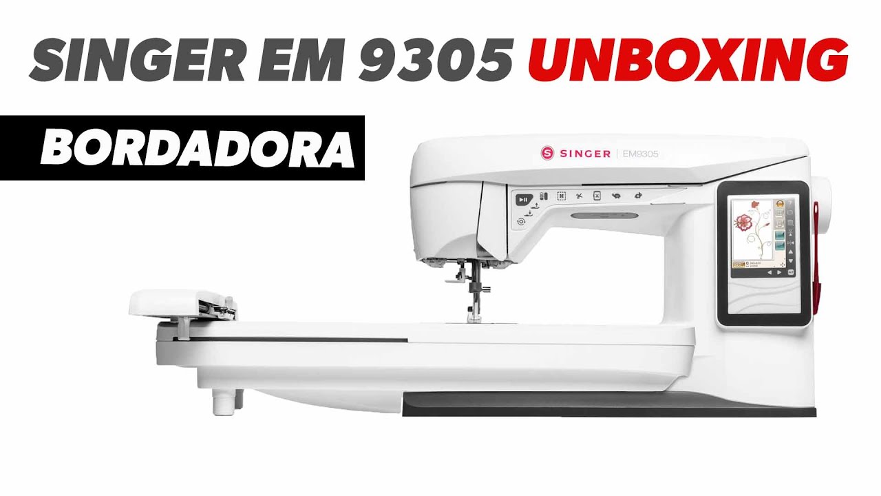 Bordadora Singer EM 9305 (UNBOXING)