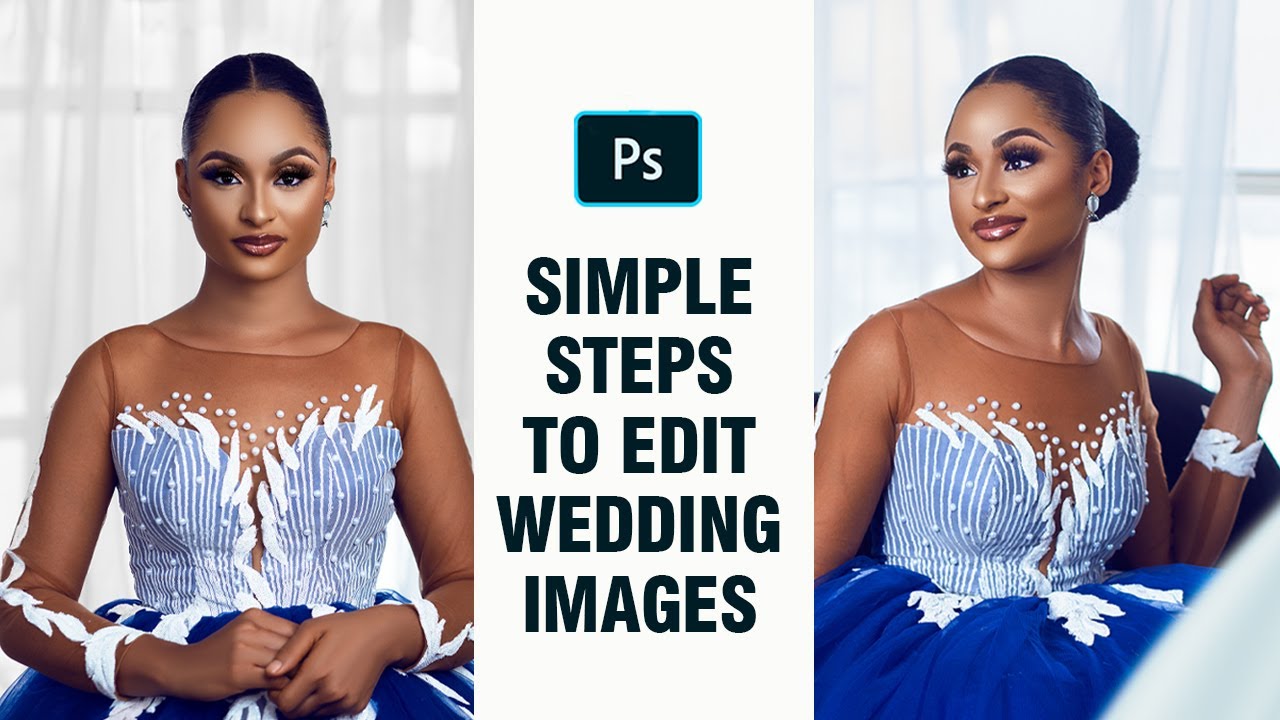 Simple Steps To Edit Wedding Pictures In Photoshop