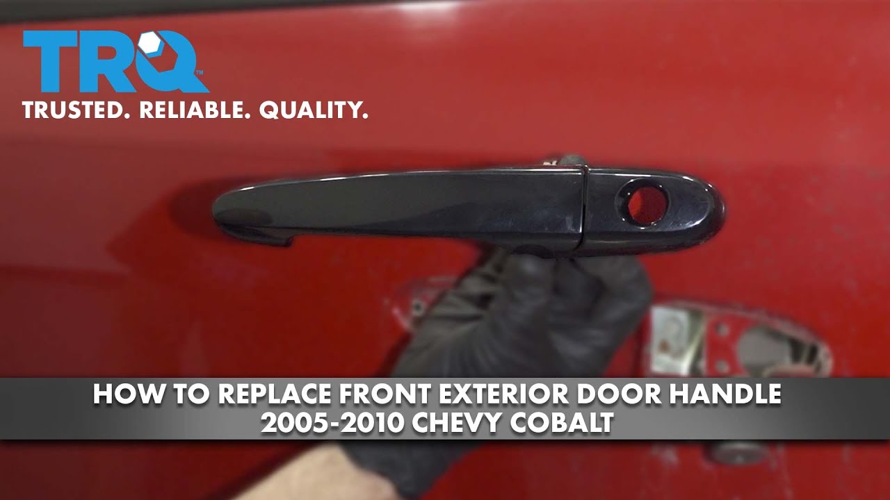 How to Replace Front Exterior Door Handle 2005-2010 Chevy Cobalt