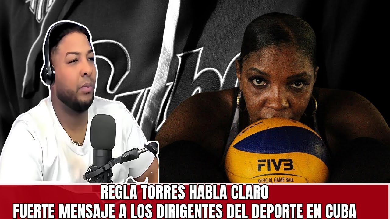 Regla Torres habla claro  fuerte mensaje a los dirigentes del deporte en cuba