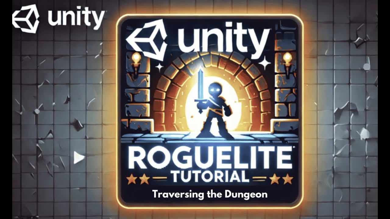 9. Unity Roguelite Tutorial - Traversing the Dungeon