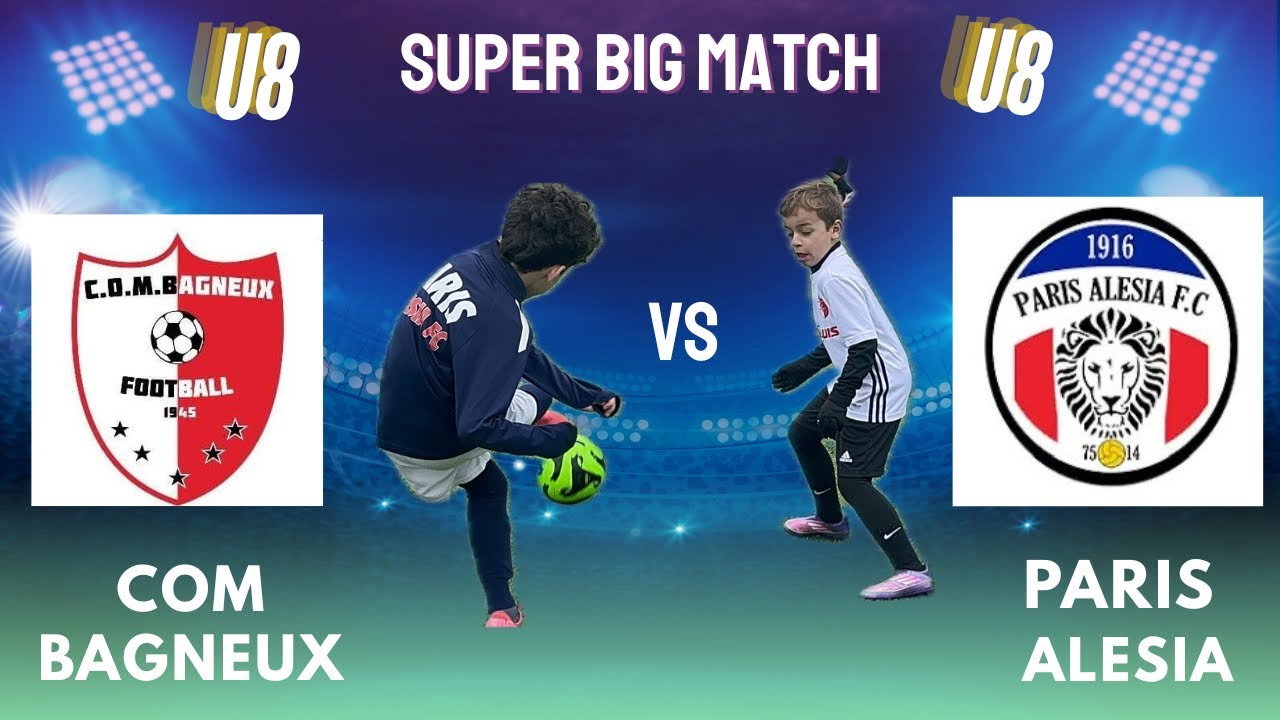 COM BAGNEUX  VS  PARIS ALESIA U8 ( March amical U8 )