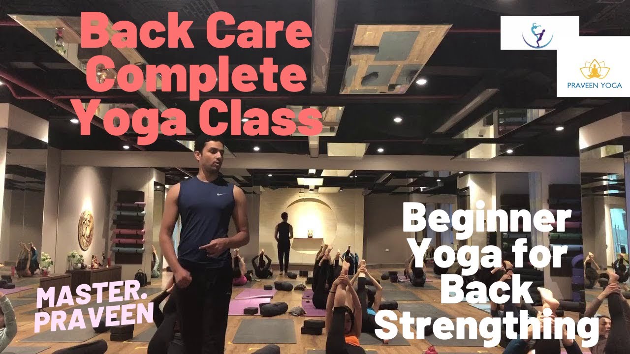 BACK CARE YOGA CLASS| GentleYoga| Beginner | Praveenyoga