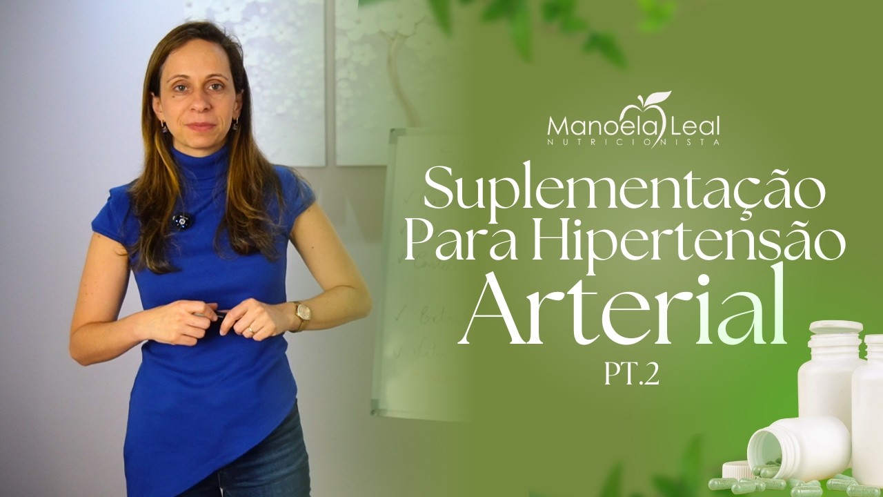 SUPLEMENTOS PARA PRESSÃO ARTERIAL PT.2