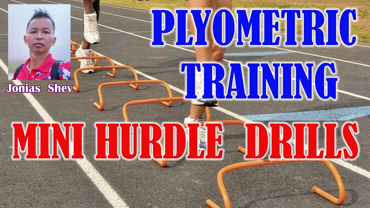 PLYOMETRIC TRAINING:  Mini Hurdle Drills