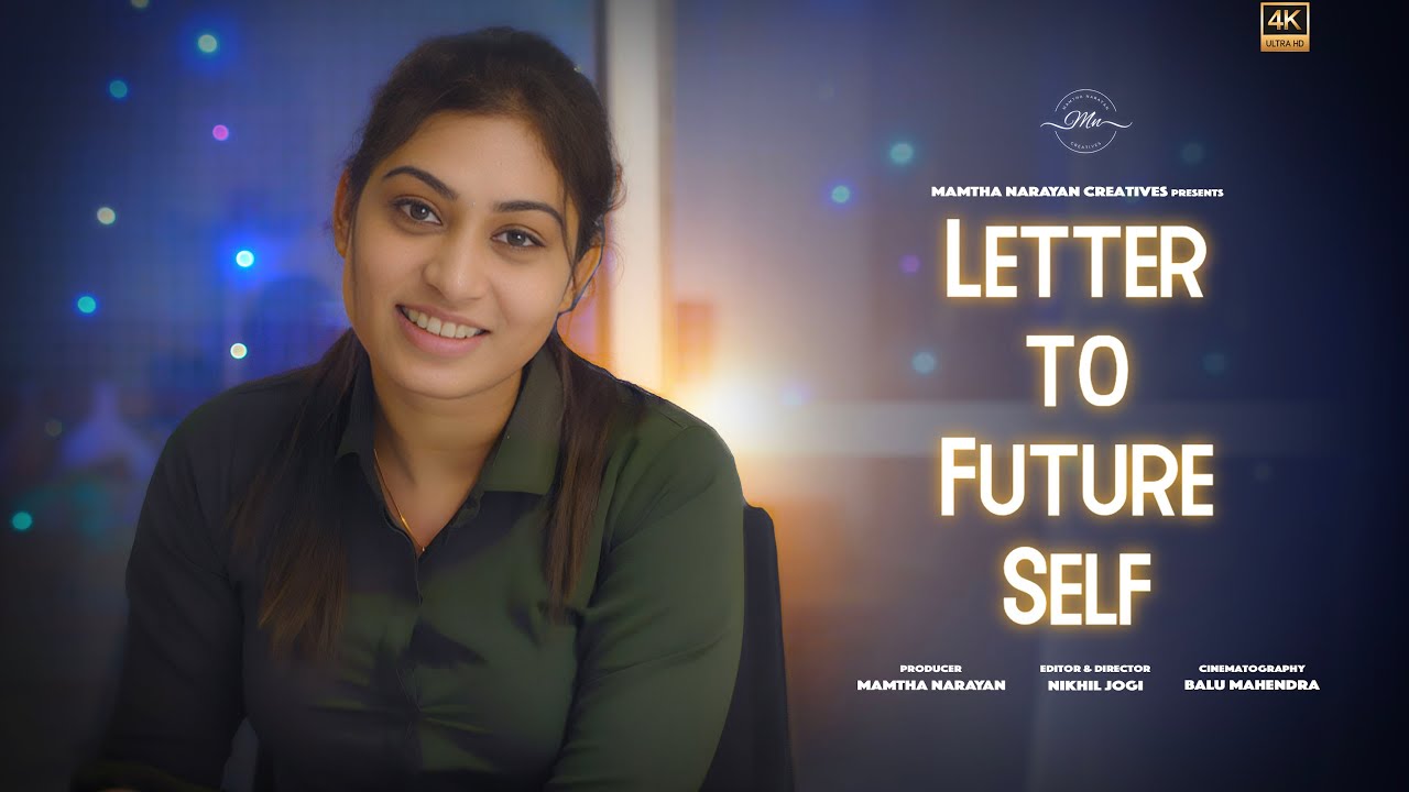Letter To Future Self |  Feel Good Short film 2023 | Ft. @mamthanarayan