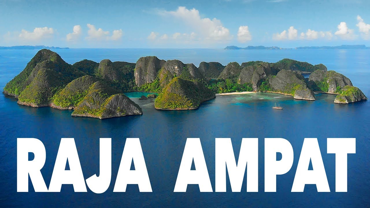 RAJA AMPAT ~ Papua (Indonesia)