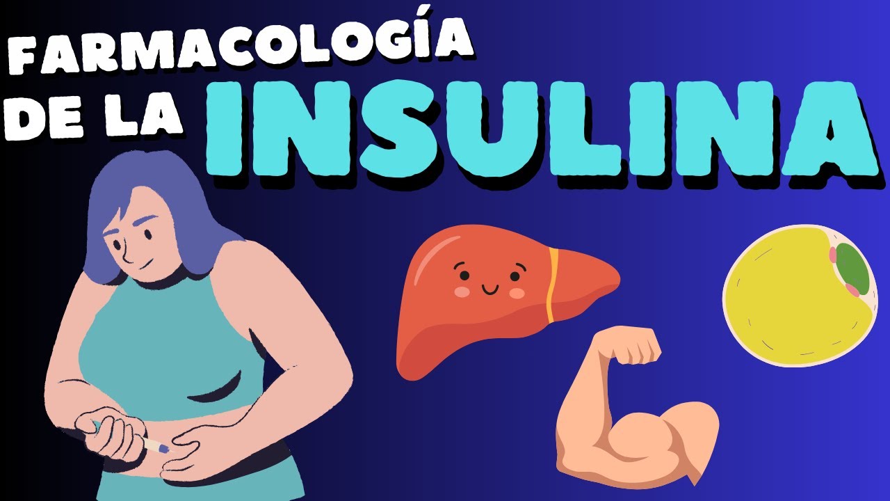 Farmacología de la insulina