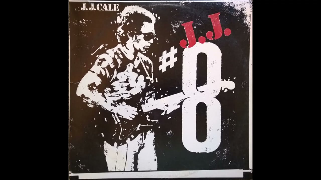 J.J. Cale - #8 (1983) Part 1 (Full Album)