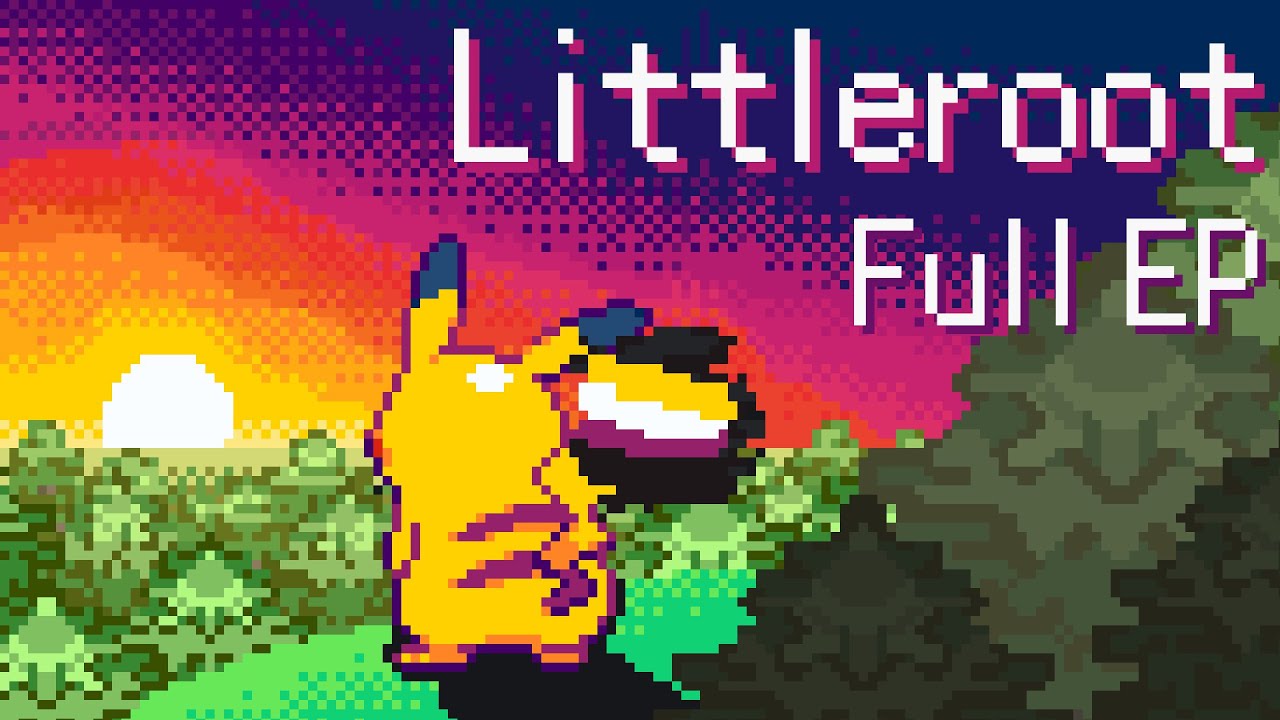 Littleroot - Full EP