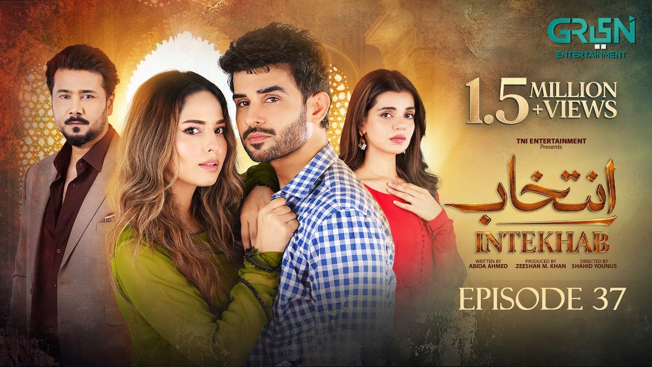 Intekhab Episode 37 (Subtitles) 4th August 2026 | Sukaina Khan - Fahad Sheikh | Green Entertainment